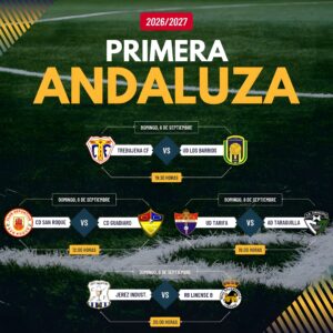 Todo preparado para el inicio del nuevo curso en la Primera Andaluza: un derbi municipal y otro comarcal -con lío- para empezar